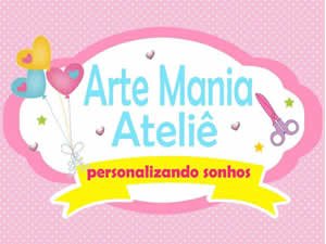 Arte Mania Ateliê Personalizando Sonhos